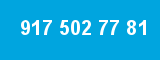 917 502 77 81